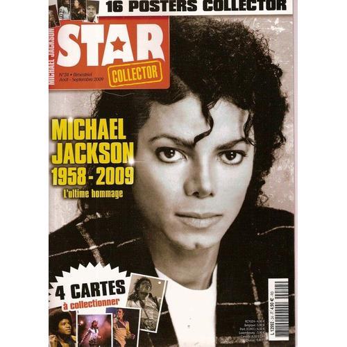 Star Collector N° 024 : Michael Jackson : 1958 - 2009 L'ultime Hom... on Productcaster.