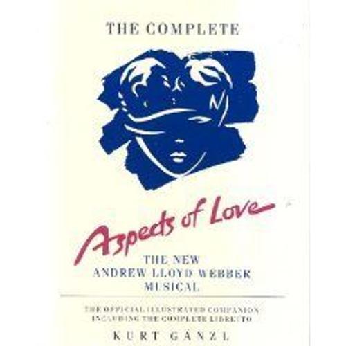 The Complete Aspects Of Love / Kurt Ganzl ; Photographs By Clive Ba... on Productcaster.