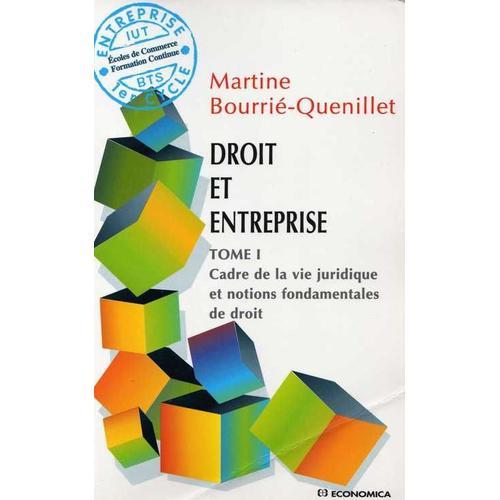 Droit Et Entreprise Tome 1 - Cadre De La Vie Juridique Et Notions F... on Productcaster.