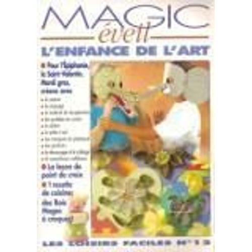 Magic Eveil N° 12 : L'enfance De L'art on Productcaster.