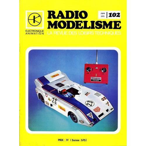 Radio Modélisme N° 102 : Electronique Animation - La Revue Des Lo... on Productcaster.