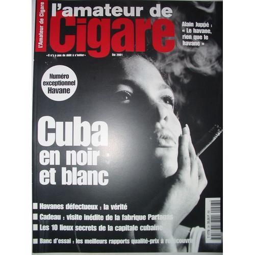 L'amateur De Cigare N° 28 : Cuba En Noir Et Blanc - Numéro Excepti... on Productcaster.