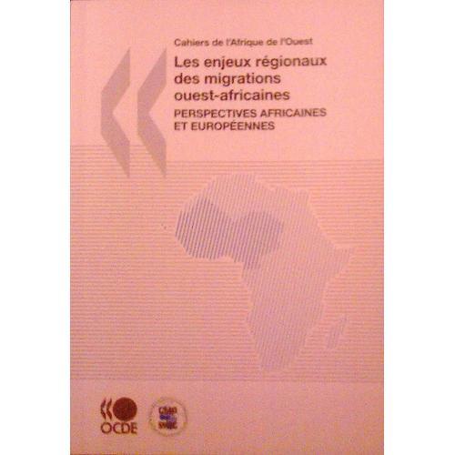 Cahiers De L'afrique De L'ouest - Les Enjeux Régionaux Des Migratio... on Productcaster.