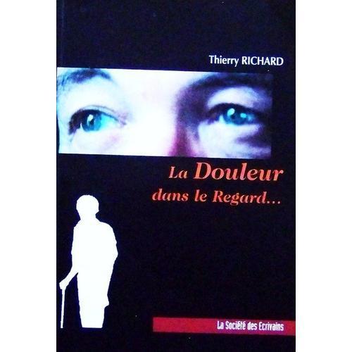 La Douleur Dans Le Regard on Productcaster.