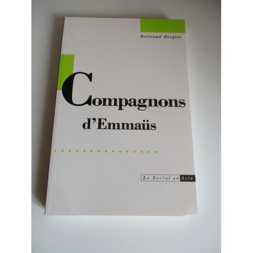 Compagnons D'emmaüs Sociologie Du Quotidien Communautaire Bertrand ... on Productcaster.