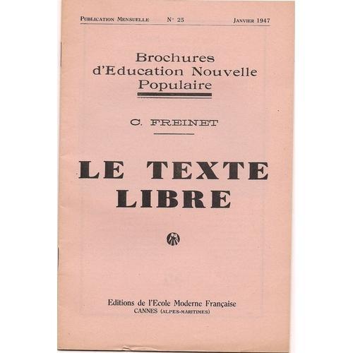 Brochure D'éducation Nouvelle Populaire N° 25 : Le Texte Libre - C... on Productcaster.