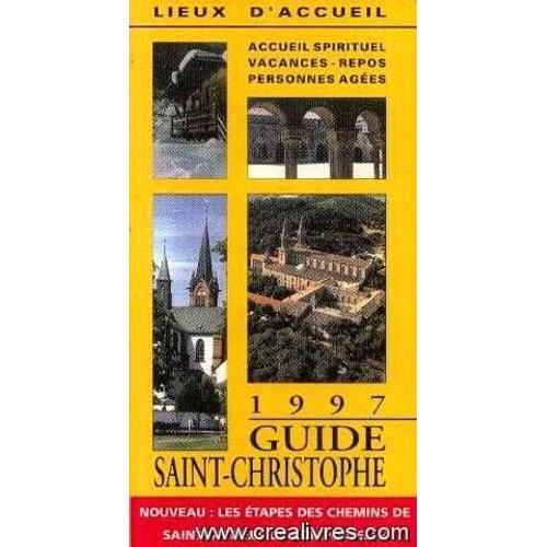 Guide Saint Christophe 1997, Accueil Spirituel Vacances-Repos-Perso... on Productcaster.