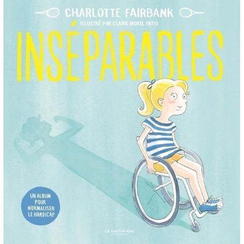 Inséparables - Un Album Pour Normaliser Le Handicap on Productcaster.