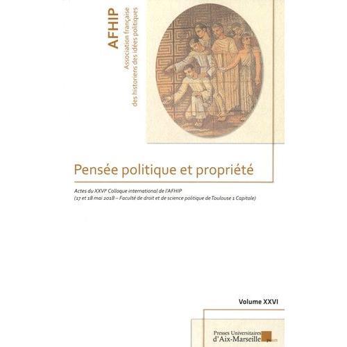 Pensée Politique Et Propriété - Actes Du Colloque International De ... on Productcaster.