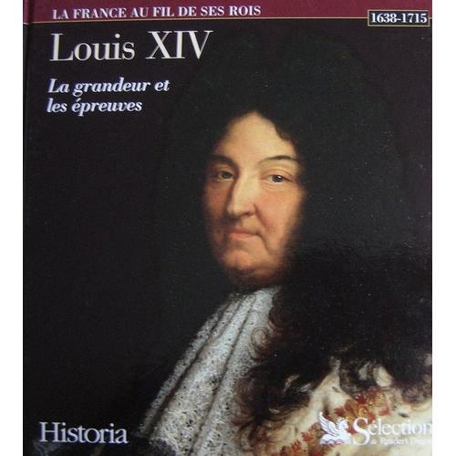 Louis Xiv. La Grandeur Et Les Épreuves. 1678 - 1715 on Productcaster.