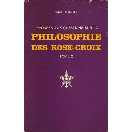 Réponses Aux Questions Sur La Philosophie Des Rose-Croix N° 2 on Productcaster.