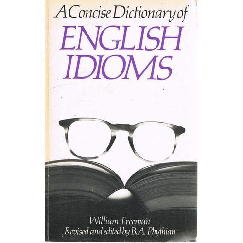 A Concise Dictionary Of English Idioms on Productcaster.