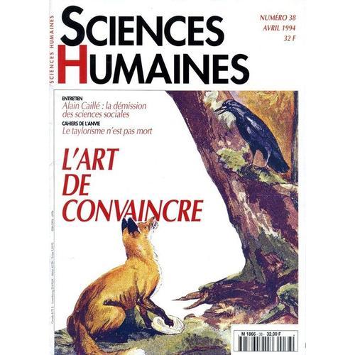 Sciences Humaines N° 38 : L'art De Convaincre on Productcaster.