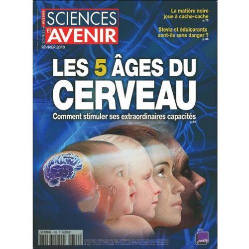 Sciences Et Avenir N° 756 : Les 5 Âges Du Cerveau on Productcaster.