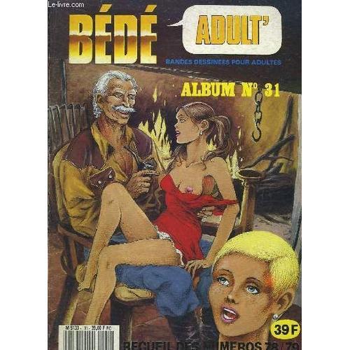 Bédé Adult. Album N°31. Recueil Des Numéros 78 / 79 on Productcaster.