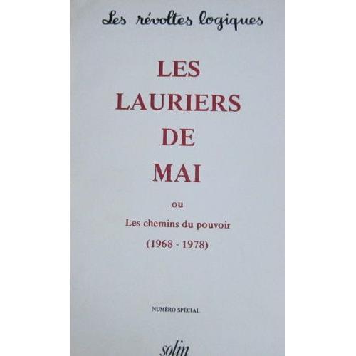 Les Revoltes Logiques N° Special. Les Lauriers De Mai Ou Les Chemin... on Productcaster.