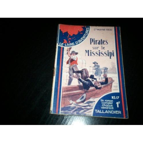 Le Livre D'aventures N° 17 : Pirates Sur Le Mississipi on Productcaster.