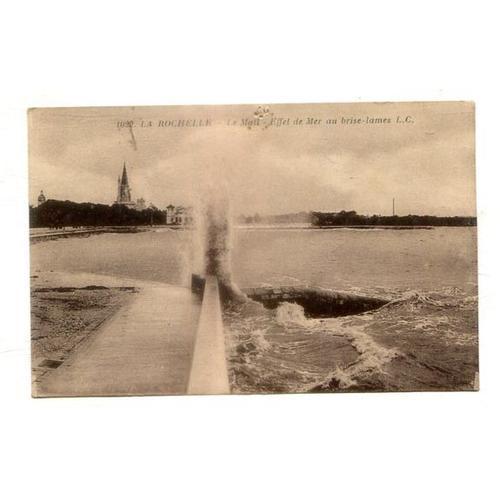 Carte Postale - Le Mail - Effet De Mer Au Brise-Lames - La Rochelle... on Productcaster.