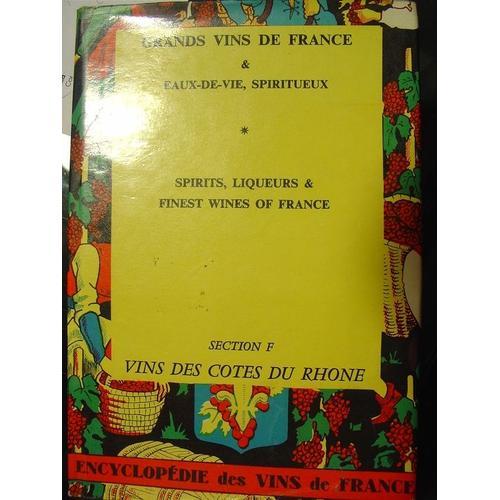 Grands Vins De France & Eaux-De-Vie, Spiritueux. Section F : Vins D... on Productcaster.