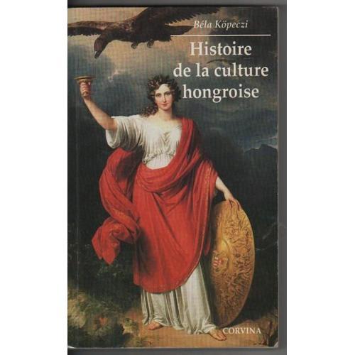 Histoire De La Culture Hongroise on Productcaster.