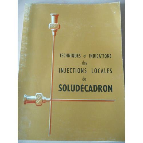 Techniques Et Indications Des Injections Locales De Soludecadron on Productcaster.