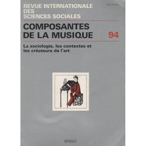 Revue Intern Sciences Sociales N° 94 : Composantes De La Musique :... on Productcaster.