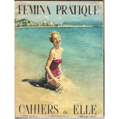 Femina Pratique - Cahiers De Elle - 4° Annee - N°36 on Productcaster.