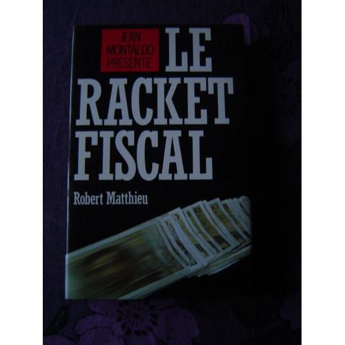 Le Racket Fiscal on Productcaster.