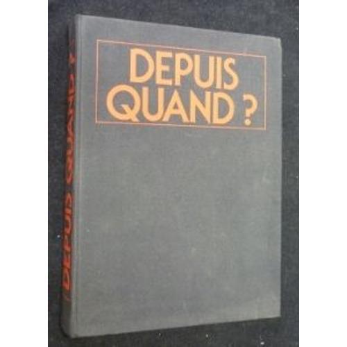 Depuis Quand ? Les Origines Des Choses De La Vie Quotidienne on Productcaster.