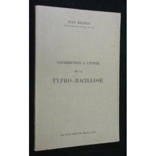 Contribution À L'étude De La Typho-Bacillose on Productcaster.