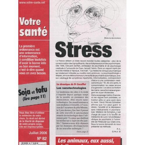 Votre Santé N° 82 : Stress + Les Animaux, Eux Aussi, Victimes Des ... on Productcaster.