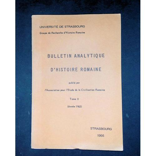 Bulletin Analytique D'histoire Romaine Tome Ii Année 1963 on Productcaster.