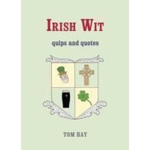 Irish Wit: Quips And Quotes on Productcaster.