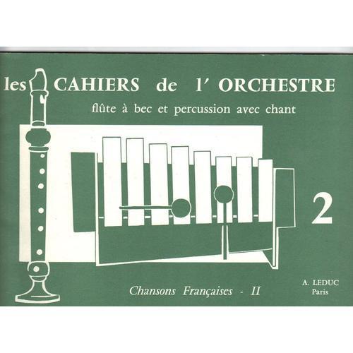 Les Cahiers De L'orchestre. Flûte À Bec Et Percussion Avec Chant. 2... on Productcaster.