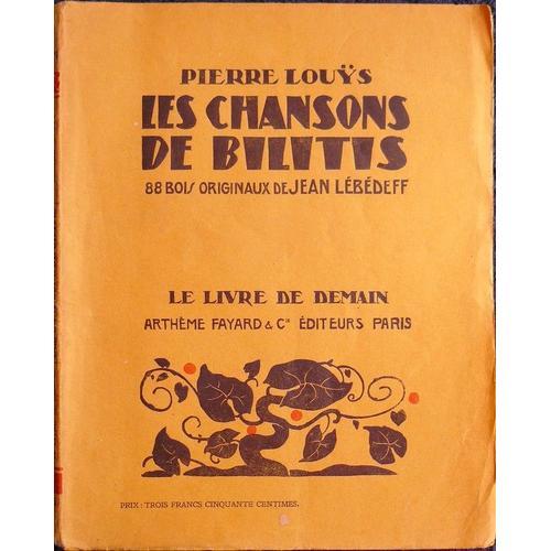 Les Chansons De Bilitis. 88 Bois Originaux De Jean Lebedeff. Le Liv... on Productcaster.