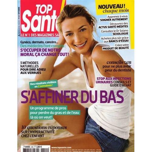 Top Sante N° 240 : S'affiner Du Bas - S'occuper De Notre Moral Ça ... on Productcaster.