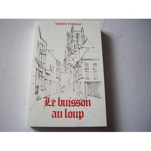 Le Buisson Au Loup. on Productcaster.