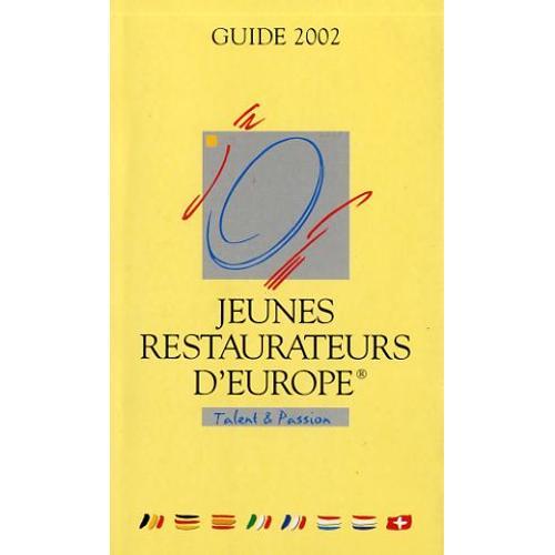 Jeunes Restaurateurs D Europe Guide 2002 on Productcaster.