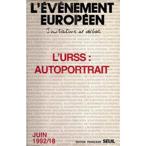 L'evenement Europeen. Initiatives Et Debats. L'urss : Autoportrait on Productcaster.