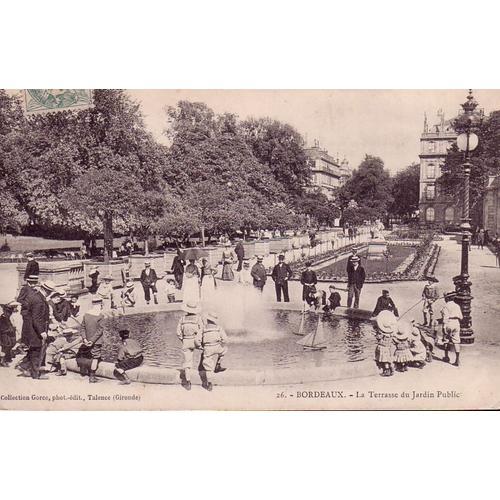 Bordeaux - La Terrasse Du Jardin Public - Oblitérée 1907 - Ref 020 ... on Productcaster.