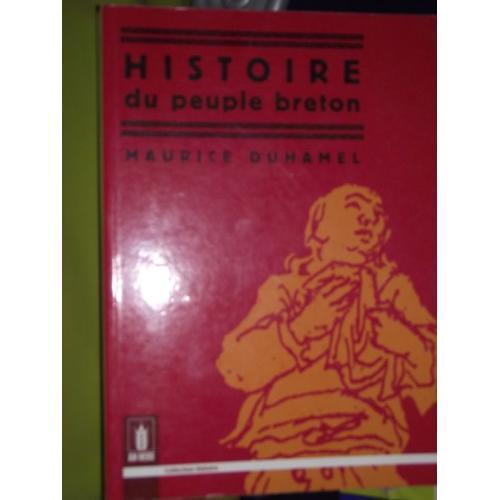 Histoire Du Peuple Breton - Des Origines À 1532 on Productcaster.