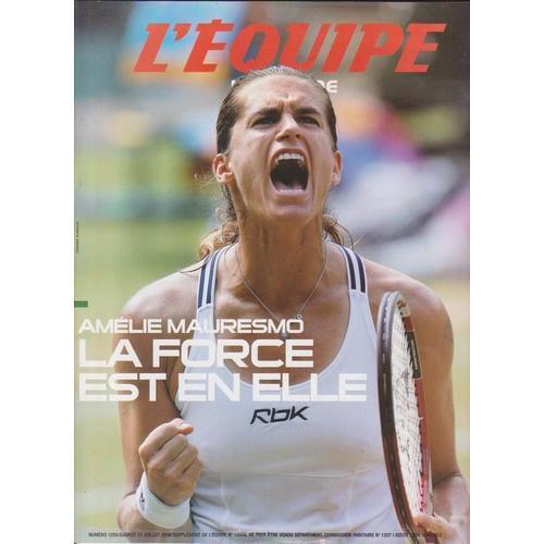 L'equipe Magazine N° 1255 : Amelie Mauresmo La Force Est En Elle on Productcaster.