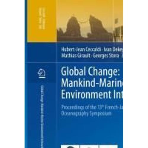 Global Change: Mankind-Marine Environment Interactions: Proceedings... on Productcaster.