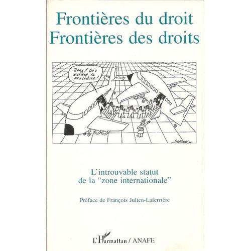 Frontieres Du Droit Frontieres Des Droits - L'introuvable Statut De... on Productcaster.