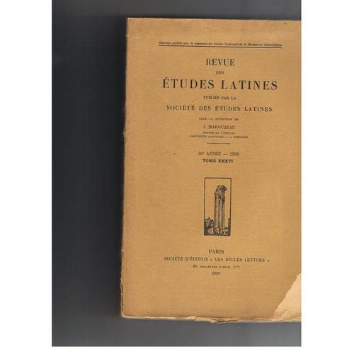 Revue Des Etudes Latines, 36e Annee, Tome Xxxvi, 1958 on Productcaster.