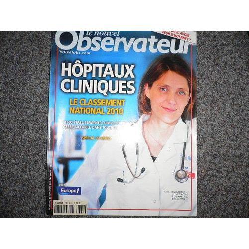 Le Nouvel Observateur N° 2351 : Hopitaux Cliniques Classement 2010 on Productcaster.