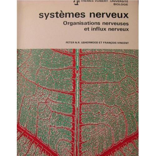 Systemes Nerveux - Organisations Nerveuses Et Influx Nerveux on Productcaster.