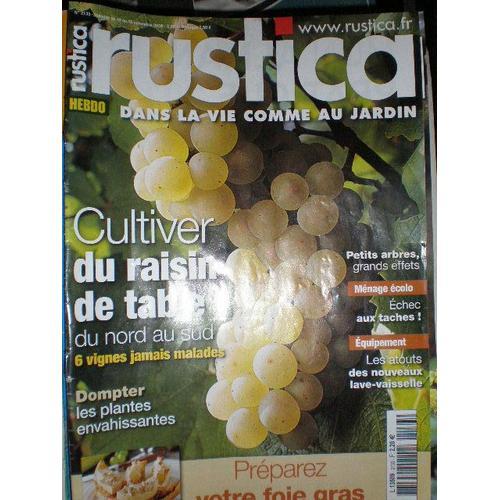 Rustica N° 2133 : Preparez Votre Foie Gras Cultiver Votre Raisin D... on Productcaster.