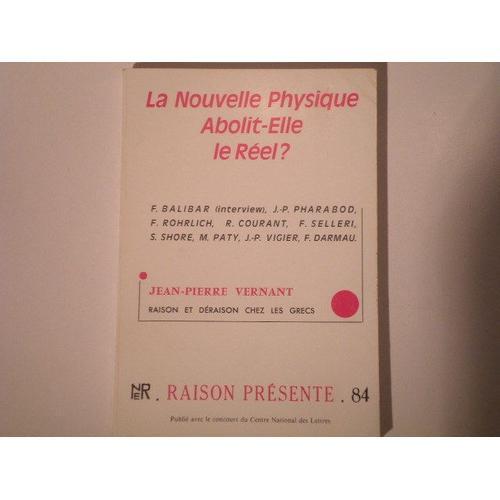 La Nouvelle Physique Abolit-Elle Le Réel? on Productcaster.