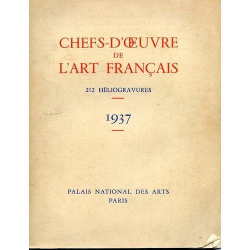 Chefs D'oeuvre De L'art Français. 1937. 212 Héliogravures on Productcaster.